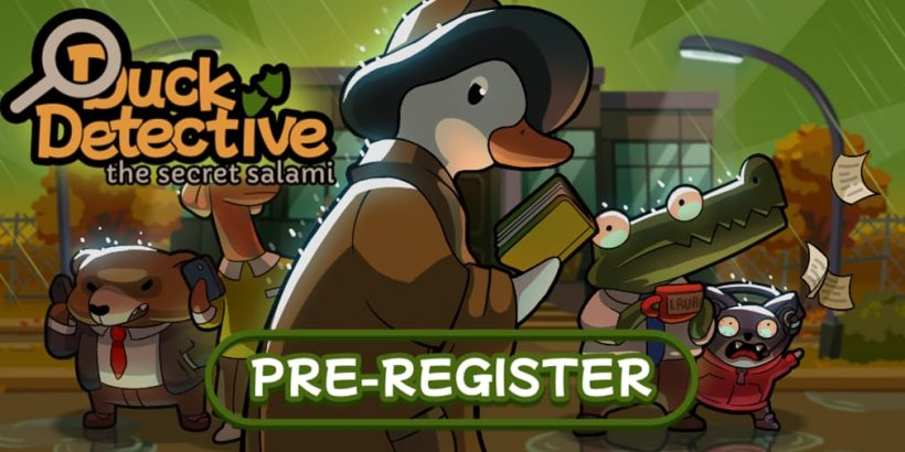 Duck Detective: The Secret Salami is now in pre-registration for iOS and Android