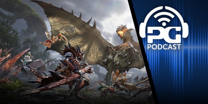 The Pocket Gamer Podcast (S2) Episode 10 - Monster Hunter Outlanders and 'Mobile First' design