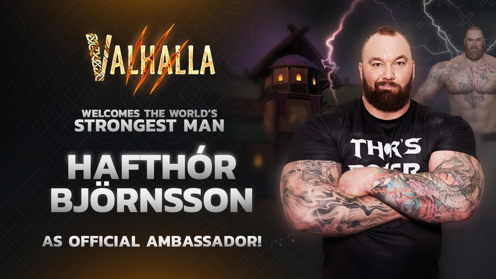 Valhalla welcomes Hafthor Björnsson, "The Mountain" from Game of Thrones, as its official ambassador